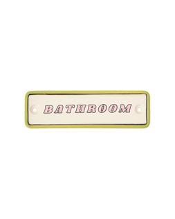 Oliver Bonas Bathroom Sign £12.50